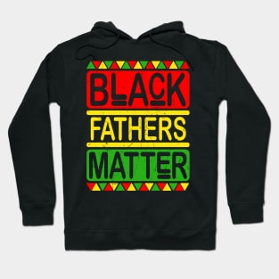 Black Fathers Matter Gift Hoodie